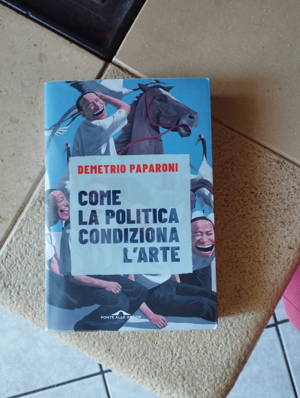 Come la politica condiziona l’arte – Demetrio Paparoni #libri #arte
